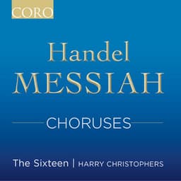 Handel: Messiah Choruses - George Frideric Handel