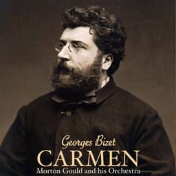 Georges Bizet: Carmen - Georges Bizet