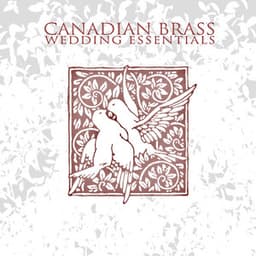 Wedding Essentials - Canadian Brass