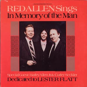 In Memory of the Man: Dedicated to Lester Flatt - Red Allen