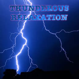Thunderous Relaxation - Ambiworld