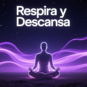 Respira y Descansa - Relaxamento Soundscape