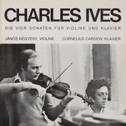 Ives: Die vier Sonaten für Violine und Klavier - Charles Ives