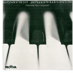 Krzysztof Meyer - 24 Piano Preludes - Krzysztof Meyer