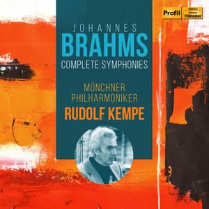 Johannes Brahms: Complete Symphonies - Johannes Brahms
