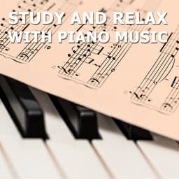 14 Classical Sounds: Study and Relax with Piano Music - Piano Pianissimo