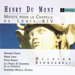 Henry du Mont - Motets à la Chapelle de Louis XIV - Henri Dumont
