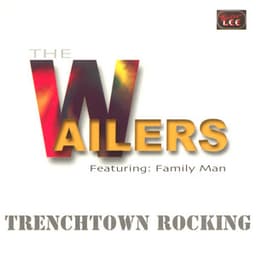 Trenchtown Rocking - The Wailers