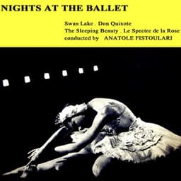 Nights At the Ballet - Pyotr Ilyich Tchaikovsky