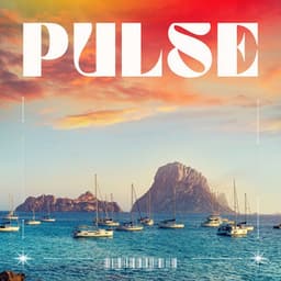Pulse: Relaxing Deep House - Ibiza Chill Out Music Zone
