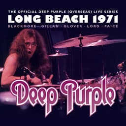 The Official Deep Purple  Live Series: Long Beach 1971 - Deep Purple