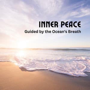 Inner Peace: Guided by the Ocean's Breath - Harmless Harmonics