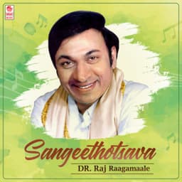 Sangeethotsava - Dr. Raj Raagamaale - Rajkumar