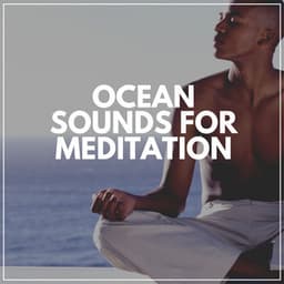 Ocean Sounds for Meditation - Brain Timbre