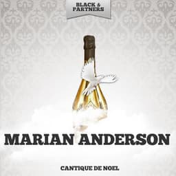 Cantique De Noel - Marian Anderson