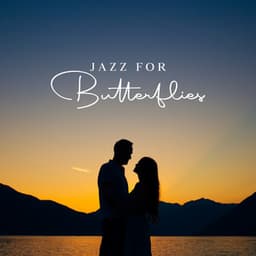 Jazz for Butterflies - Soft Jazz Mood