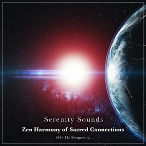 Zen Harmony Of Sacred Connections - Serenity Sounds