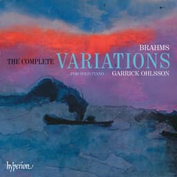 Brahms: Complete Variations for Solo Piano - Johannes Brahms