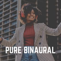 Pure Binaural - Binaural Landscapes