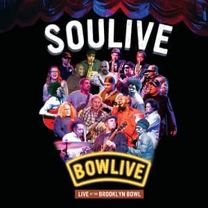 Bowlive - Live at the Brooklyn Bowl - Soulive