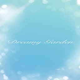 Dreamy Garden - Relaxing Piano Music