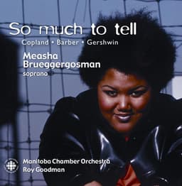 Copland: Eight Poems of Emily Dickinson / Barber: Knoxville - Summer of 1915 - Manitoba Chamber Orchestra