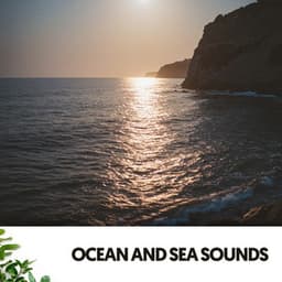 Ocean and Sea Sounds: Crash of the Blue - Solfeggio Frequencies 528Hz