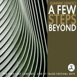 A Few Steps Beyond - Gianni Lenoci
