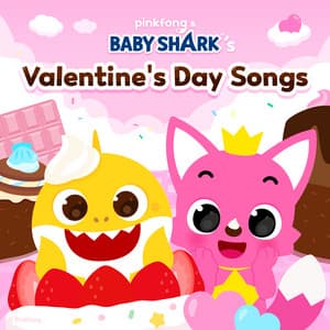 Pinkfong & Baby Shark's Valentine's Day Songs - Pinkfong