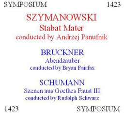 Szymanowski, Bruckner & Schumann: A Choral Anthology - Bryan Fairfax