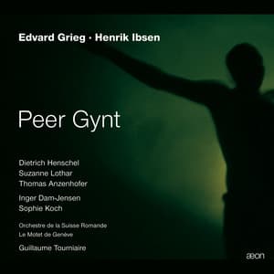 Grieg: Peer Gynt - Edvard Grieg