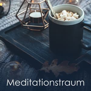 Meditationstraum - Schlaf Hilfe