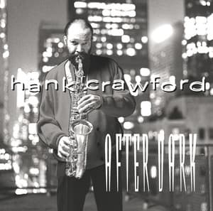 After Dark - Hank Crawford