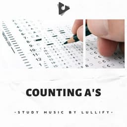 Counting A's - Study Music by Lullify
