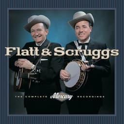 Flatt & Scruggs - The Complete Mercury Recordings - Lester Flatt