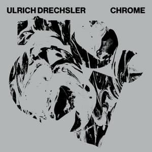 Chrome - Ulrich Drechsler
