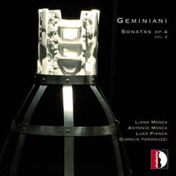Geminiani: Violin Sonatas, Op. 4, Vol. 2 - Francesco Geminiani