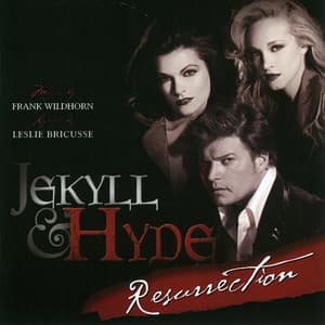 Jekyll & Hyde Resurrection - Frank Wildhorn