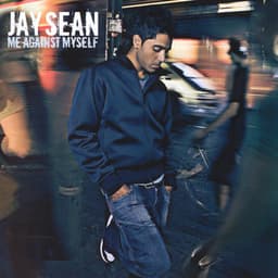 Me Against Myself - Jay Sean