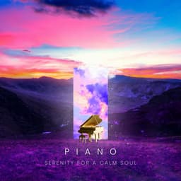Piano Serenity for a Calm Soul - Savura