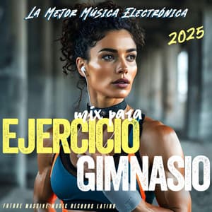 Mix Para Ejercicio y Gimnasio Invierno 2025 - La Mejor Música Electrónica