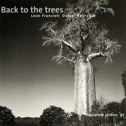 Back to the Trees - Léon Francioli