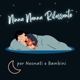 Ninna nanna rilassante per neonati e bambini - Ninna Nanna Sogno