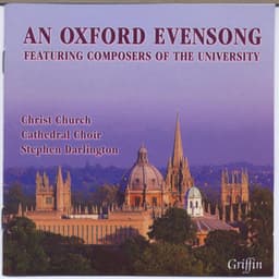 An Oxford Evensong - Christ Church Cathedral Choir, Oxford