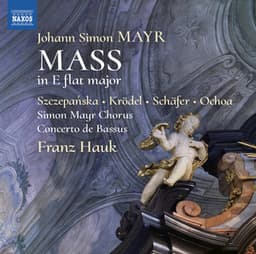 Mayr: Mass in E-Flat Major - Johann Simon Mayr