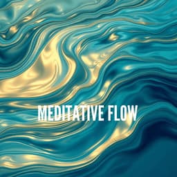 Meditative Flow - Meditation Music