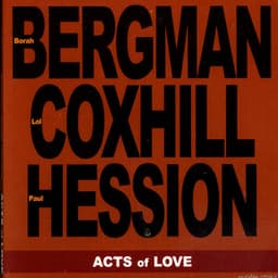 Acts of Love - Borah Bergman
