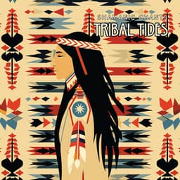 Tribal Tides: Shamanic Oceanic Rhythms of Native America - Shamanic Chants