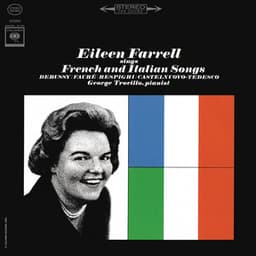 Eileen Farrell Sings French and Italian Songs - Eileen Farrell