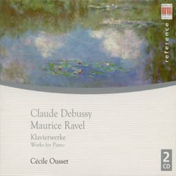 Debussy & Ravel: Works for Piano - Cecile Ousset